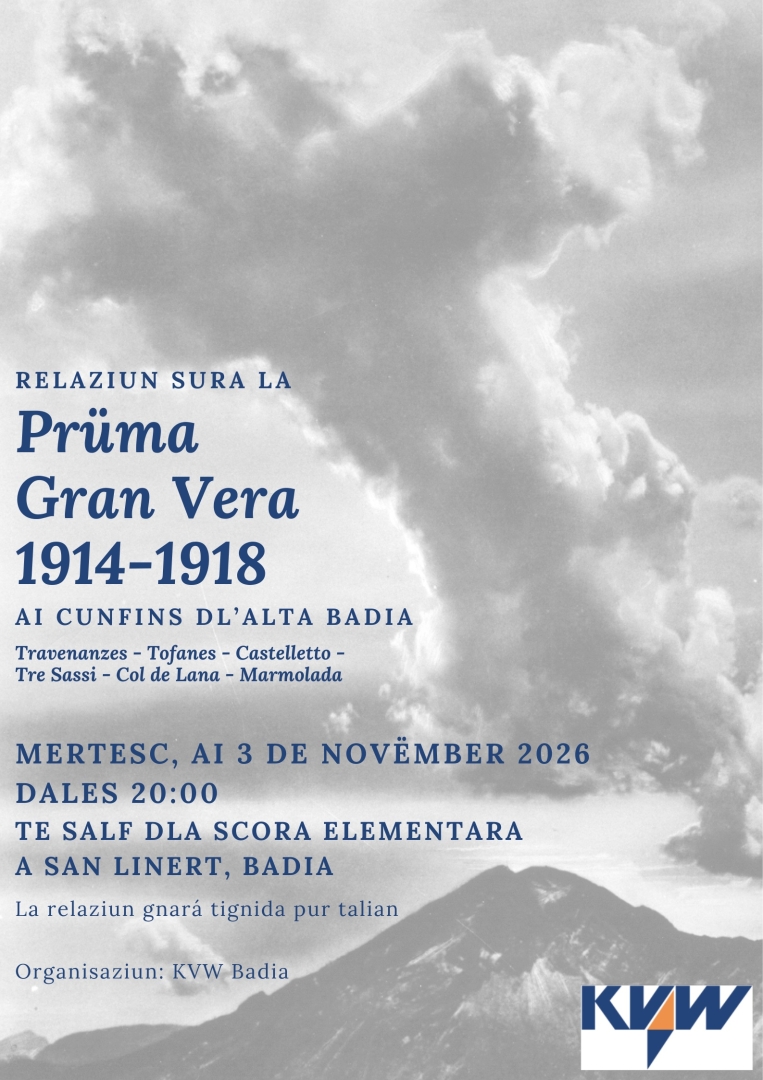 Prüma Gran Vera 1914-1918 ai cunfins dl'Alta Badia